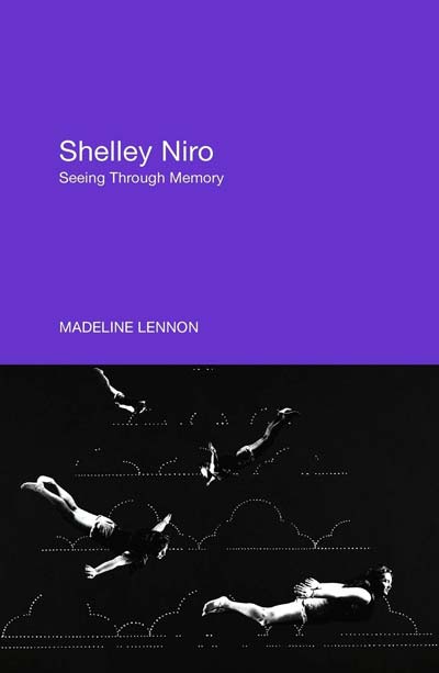 cover of book 'Shelley Niro: Seeing Through Memory' by Madeline Lennon, 2014.