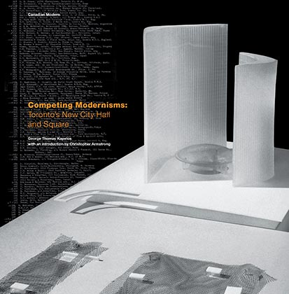 cover of book 'Competing Modernisms: Toronto's New City Hall and Square', 2015